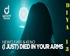 Died in your arms REMIX