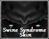 Swine Syndrome Skin