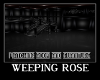 Weeping Rose