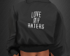 Baggy Shirt/Love Haters