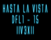 D-Fence - Hasta La Vista