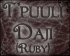 T'puuli Daji (Ruby)