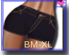 MINI-Shorts ♛ BM-XL
