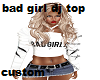 bad girl dj top pt2