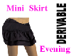 Mini Skirt Evening