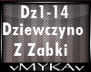 DZIEWCZYNO Z ZABKI