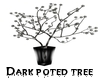 Dark poted tree