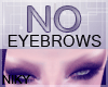 気 No Eyebrows 