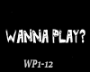 Wanna Play?