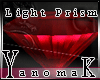 !Y! Light Prism Red