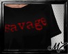 MZ - Savage Shirt