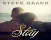 Stay - Steve Grand PT1