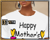 T💠Mother Day 2