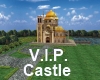V.I.P. Castle