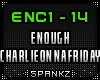 Enough - Charlie ENC