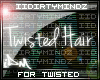 !ID! TwistedHair 1.2 Exc