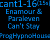 EnamourParalevenCantStay