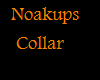 (K) Noakup's Collar