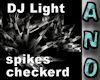 DJ Light checkered Spike
