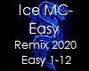 Ice MC-Easy(Remix 2020)