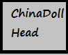 JK! China Doll Head