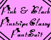 Pink&Blk Pistripe Classy
