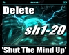 Delete-Shut The Mind Up