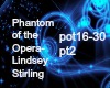 Phantom of the Opera pt2