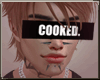 ∘ Cooked Eye Sign