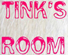Tink's Room