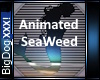 [BD]AnimaredSeaWeed