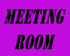 MEETING ROOM SIGN