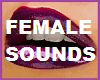 FEMALE SOUNDS