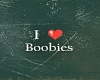 I <3 Boobies Head Sign