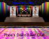 Phoe's Disco Rave Club