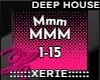 Mmm - Deep House Remix
