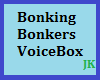*JK* Bonking Bonkers VB