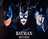 !!Batman Returns !!!