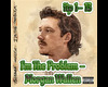 Im The Problem -Morgan W