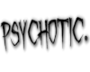 Psychotic Head sign