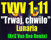 Trwaj,Chwilo-Lunaria/RMX