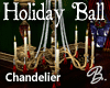 *B* Holiday Ball Chandlr