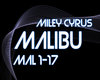 Malibu- Miley Cyrus