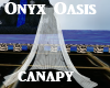 Onyx Oasis Canapy