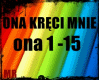 ONA KRĘCI MNIE