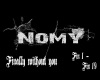 Nomy-Finally without you