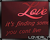 [LO] Love is finding....