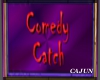Comedy Club Sign