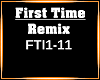 First Time Remix