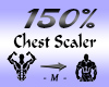 Chest Scaler 150%